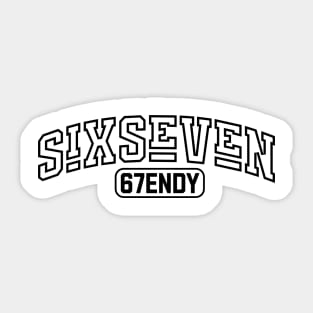 Six Seven 67ENDY, fun collegiate look, 6 7 meme Sticker